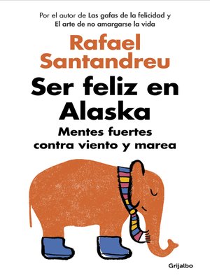 cover image of Ser feliz en Alaska